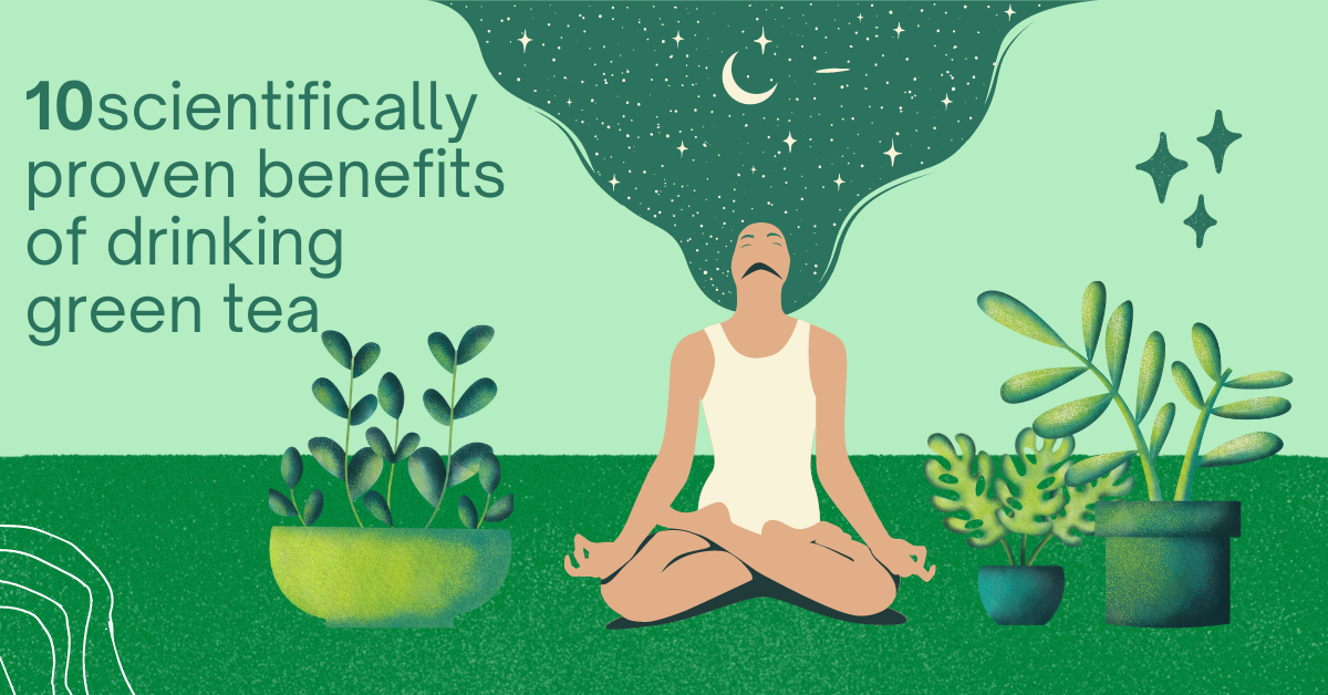 10 scientifically proven benefits of drinking green tea. DailyDigestHQ